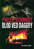 Blod ved dagry af Palle Schmidt