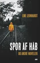 Spor af håb af Line Leonhardt