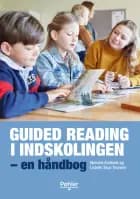 Guided Reading i indskolingen - en håndbog af Wenche Kortbæk og Lisbeth Skov Thorsen