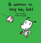 Ib tæmmer en lang høj bold af Peter Nordahl