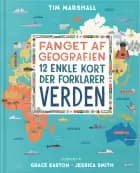 Fanget af geografien, illustreret af Tim Marshall