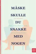 Måske skulle du snakke med nogen af Lori Gottlieb
