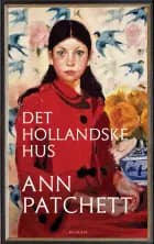 Det hollandske hus af Ann Patchett