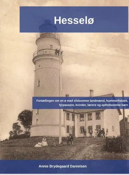 Hesselø 3. udg af Annie Brydegaard Danielsen