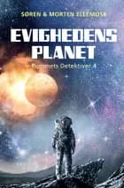 Evighedens Planet af Søren Ellemose og Morten Ellemose