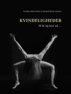 KVINDELIGHEDER af Mette Herlev