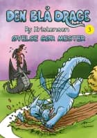 Den blå drage 3 - Øvelse gør mester