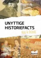 Unyttige historiefacts - Mad & drikke af Michael Frederic Hawkins