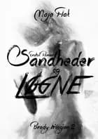 Sandheder og Løgne 2 af Maja Flak