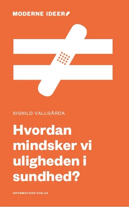 Hvordan mindsker vi uligheden i sundhed? af Signild Vallgårda