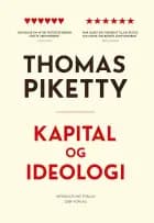Kapital og ideologi af Thomas Piketty