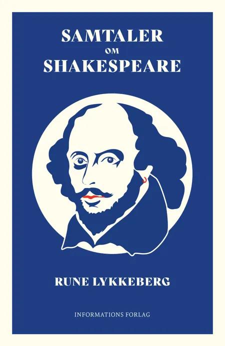 Samtaler om Shakespeare af Rune Lykkeberg