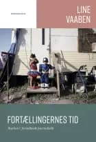 Fortællingernes tid af Line Vaaben