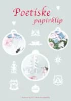 Poetiske papirklip af Melike Fürstenberg