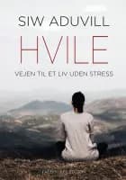 HVILE af Siw Aduvill