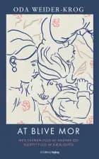 At blive mor af Oda Weider-Krog