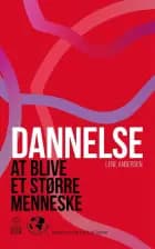 Dannelse af Lene Rachel Andersen