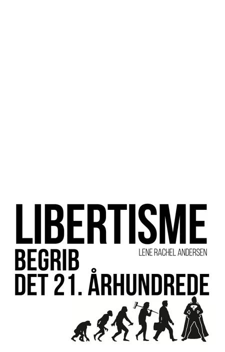 Libertisme af Lene Rachel Andersen