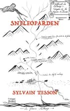 Sneleoparden af Sylvain Tesson