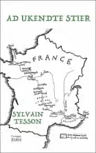 Ad ukendte stier af Sylvain Tesson