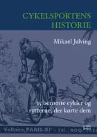 Cykelsportens historie af Mikael Jalving
