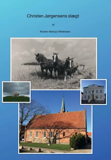 Christen Jørgensens slægt af Kirsten Nistrup Vilhelmsen