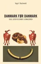 Danmark før Danmark af Vagn F. Buchwald