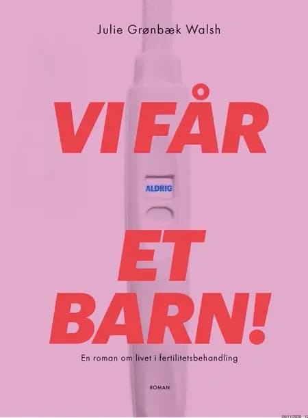 Vi får aldrig et barn! af Julie Walsh
