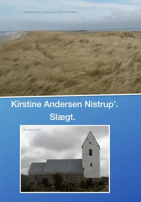 Kirstine Andersen Nistrups slægt af Kirsten Nistrup Vilhelmsen