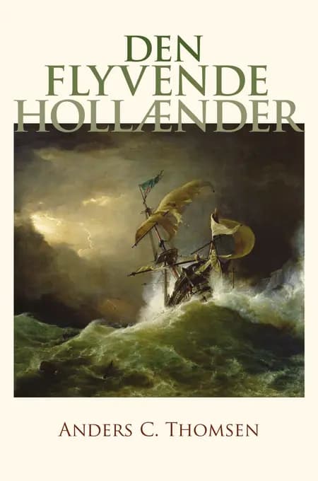 Den flyvende Hollænder af Anders C. Thomsen