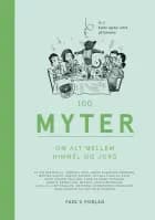 100 myter om alt mellem himmel og jord af Diverse