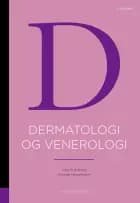 Dermatologi og venerologi 2. udgave af Lars Erik Bryld og Michael Heidenheim