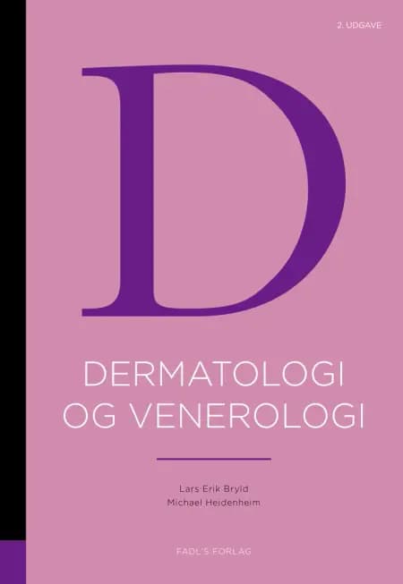 Dermatologi og venerologi 2. udgave af Lars Erik Bryld