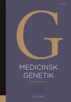 Medicinsk genetik 3. udgave af Lone Sunde og Elsebet Østergaard og Eigil Kjeldsen