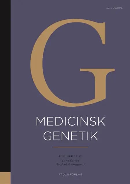Medicinsk genetik 3. udgave af Elsebet Østergaard og Eigil Kjeldsen