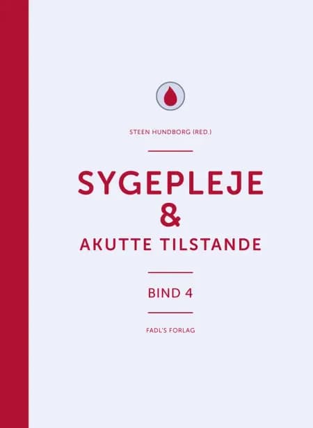 Sygepleje & akutte tilstande af Steen Hundborg (red.)