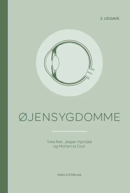 Øjensygdomme, 3. udgave af Toke Bek