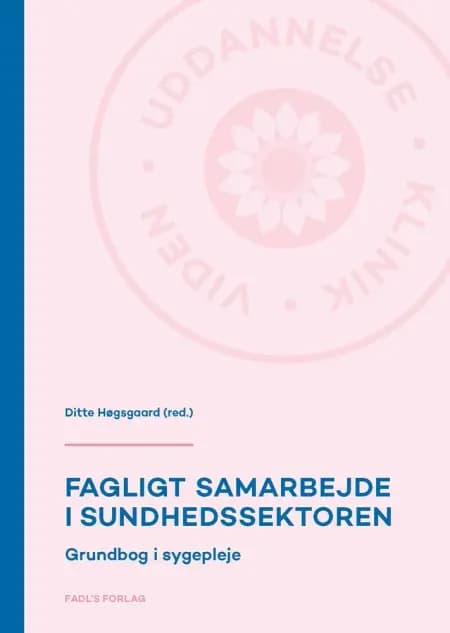 Fagligt samarbejde i sundhedssektoren af Ditte Høgsgaard