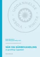 Sår og sårbehandling 2. udgave af Susan Bermark og Britta Østergaard Melby