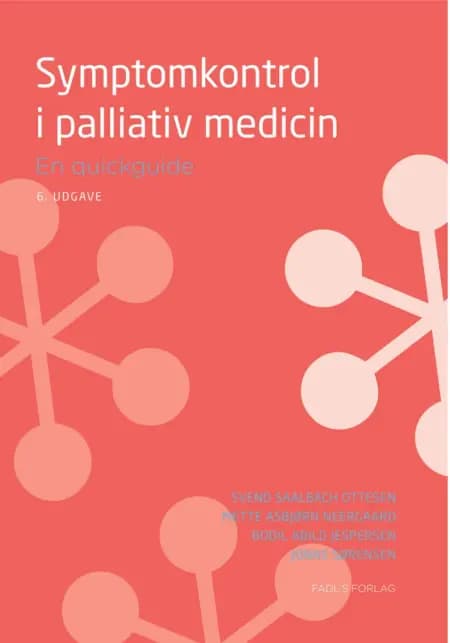Symptomkontrol i palliativ medicin af Svend Saalbach Ottesen