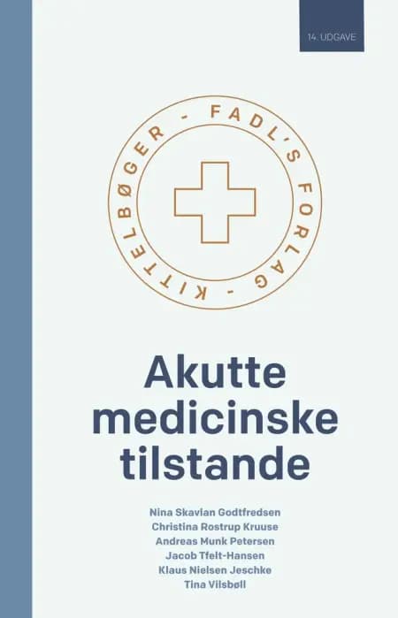 Akutte medicinske tilstande 14. udgave af Christina Rostrup Kruuse