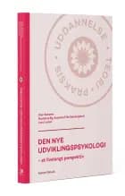 Den nye udviklingspsykologi af Dion Sommer, Marianne Eg og Susanne Friis Søndergaard