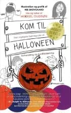 Kom til Halloween af Mikkel Gudsøe