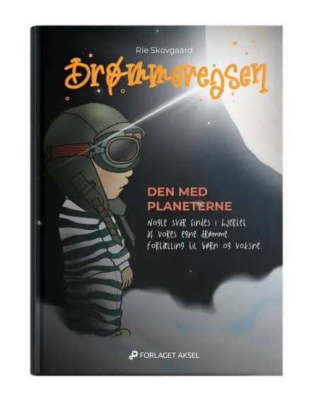 Drømmerejsen - Den med planeterne af Rie Skovgaard