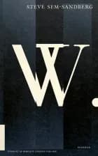 W. af Steve Sem-Sandberg