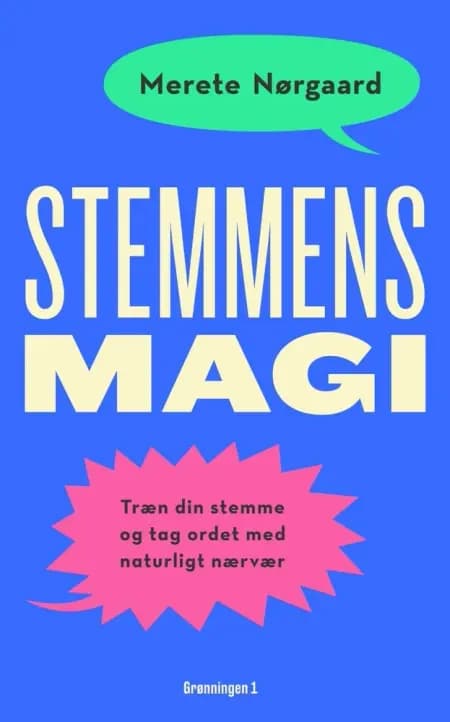 Stemmens magi af Merete Nørgaard