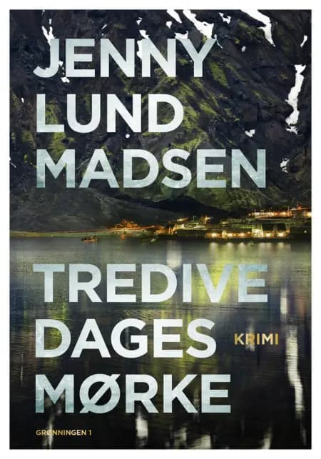 Tredive dages mørke af Jenny Lund Madsen
