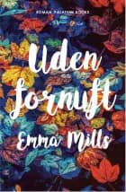 Uden fornuft af Emma Mills