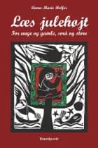 Læs julehøjt af Anna-Marie Helfer