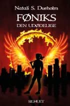 Føniks af Natali S. Dueholm